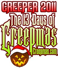 I'm a CREEP for The 13 Days of CREEPMAS