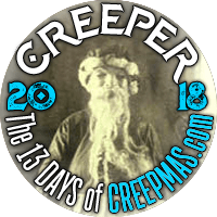 I'm a CREEP for The 13 Days of CREEPMAS