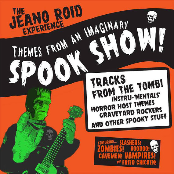 Themes from an Imaginary Spook Show - The Jeano Roid Experience