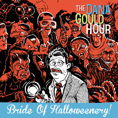 Dana Gould - Bride of Halloweenery